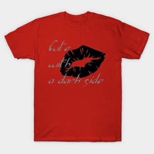 Cute With A Dark Side Gothic Valentine T-Shirt